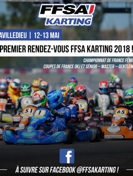 DÉBUT DE LA SAISON CHAMPIONNATS ET COUPES DE FRANCE 2018 – Premier rendez-vous FFSA Karting de l’année à Lavilledieu !
