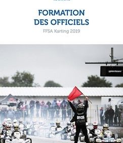 FFSA Karting 2019    Formation des Officiels – Dossier de Présentation